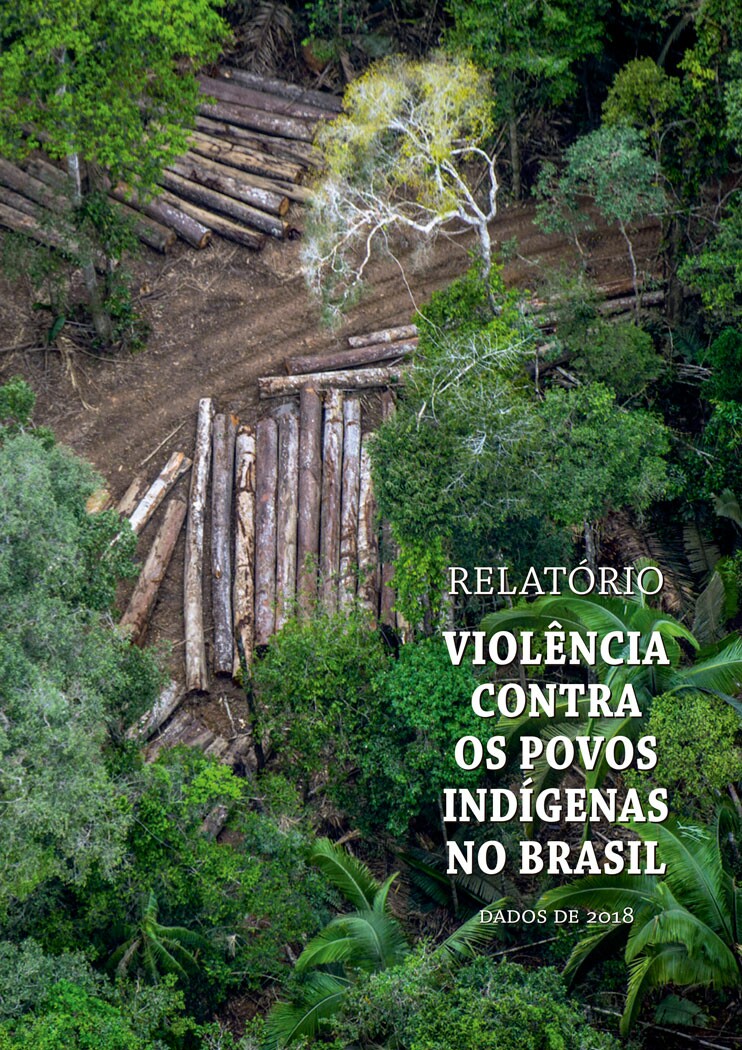 O relatório “Violência contra os Povos Indígenas do Brasil – Dados 2018”, organizado pelo Cimi, mostra aumento do número de indígenas assassinados de 2017 para 2018