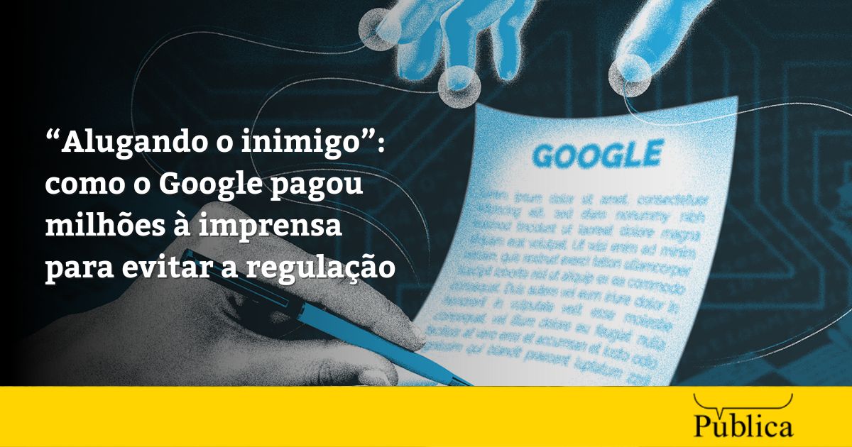 Google pagou milhões à imprensa para evitar a regulação - 